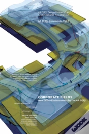 Capa do artigo Aa Drl Documents 1 - Corporate Fields - New Office Environments By The Aa Drl