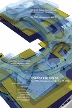 Capa do artigo Aa Drl Documents 1 - Corporate Fields - New Office Environments By The Aa Drl