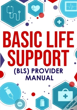 Capa do artigo Ã¯Â»Â¿Basic Life Support (Bls) Provider Manual