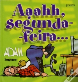 Capa do artigo Aaahh, segunda-feira…