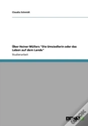 Capa do artigo Aã…Â€Œber Heiner Mallers "Die Umsiedlerin Oder Das Leben Auf Dem Lande"