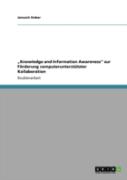 Aã¢Â€Šâ¬Zknowledge And Information Awarenessaã¢Â€Šâ¬Ã…Â€Œ Zur Faã‚Â¶Rderung Computerunterstatzter Kollaboration