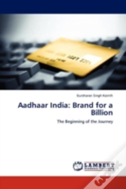 Aadhaar India: Brand For A Billion