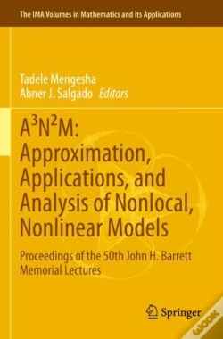 Capa do artigo Aâ³Nâ²M: Approximation, Applications, And Analysis Of Nonlocal, Nonlinear Models