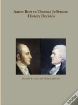 Capa do artigo Aaron Burr Vs Thomas Jefferson: History
