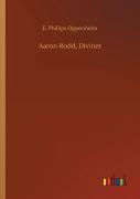 Aaron Rodd, Diviner