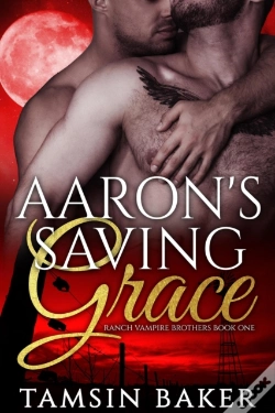 Capa do artigo Aaron'S Saving Grace - M/M Vampire Romance
