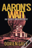 Aaron'S Wait