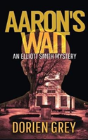 Aaron'S Wait - Preview