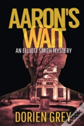 Aaron'S Wait