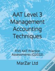 Aat Level 3 Management Accounting Techniques