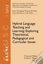 Aausc 2012 Volume: Issues In Language Program Direction Hybrid