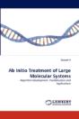 Ab Initio Treatment Of Large Molecular Systems - Preview