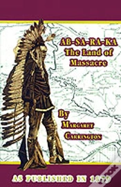 Capa do artigo Ab-Sa-Ra-Ka Land Of Massacre
