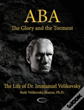 Aba - The Glory And The Torment