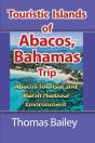 Abacos Tourism And Marsh Harbour Environ - Preview
