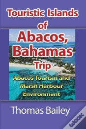Capa do artigo Abacos Tourism And Marsh Harbour Environ