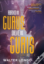 Capa do artigo Abaixo Os Gurus, Salve Os Guris