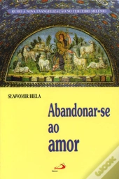 Abandonar-se ao Amor