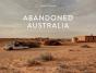 Abandoned Australia - Preview