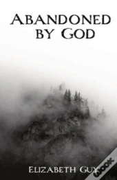 Abandoned By God