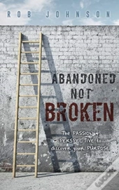 Abandoned Not Broken: The Passion   Pers