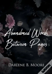 Abandoned Words Between Pages