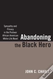 Capa do artigo Abandoning The Black Hero