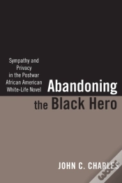 Capa do artigo Abandoning The Black Hero