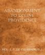 Abandonment To Divine Providence - Preview