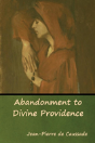 Abandonment To Divine Providence - Preview