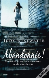 Abandonnée !