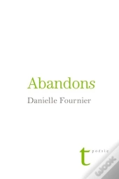 Abandons