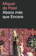 Abans Mes Que Encara