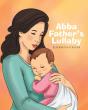 Abba Father'S Lullaby - Preview