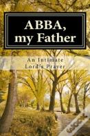 Abba, My Father