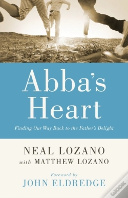 Capa do artigo Abba`S Heart Â€“ Finding Our Way Back To The Father`S Delight