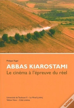 Capa do artigo Abbas Kiarostami : Le Cinéma A L'Épreuve Du Reel