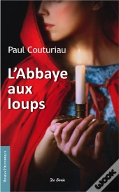 Abbaye Aux Loups (L')