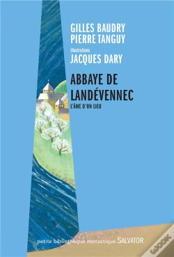 Capa do artigo Abbaye De Landévennec, L'Âme Du Lieu