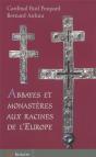 Abbayes Et Monasteres Aux Racines De L'Europe - Preview