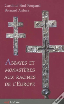 Capa do artigo Abbayes Et Monasteres Aux Racines De L'Europe