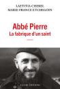 Abbé Pierre : La Fabrique D'Un Saint - Preview