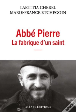 Capa do artigo Abbé Pierre : La Fabrique D'Un Saint