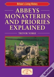 Capa do artigo Abbeys Monasteries And Priories Explained