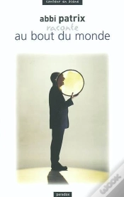 Capa do artigo Abbi Patrix Raconte Au Bout Du Monde