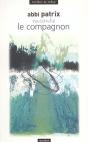 Abbi Patrix Raconte Le Compagnon - Preview