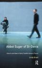 Abbot Suger Of St-Denis - Preview