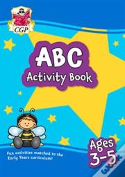 Abc Activity Book For Ages 3-5: Perfect For Learning The Alphabet