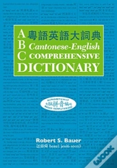 Abc Cantonese-English Comprehensive Dictionary